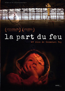 The Part of Fire | La part du feu  |   DVD